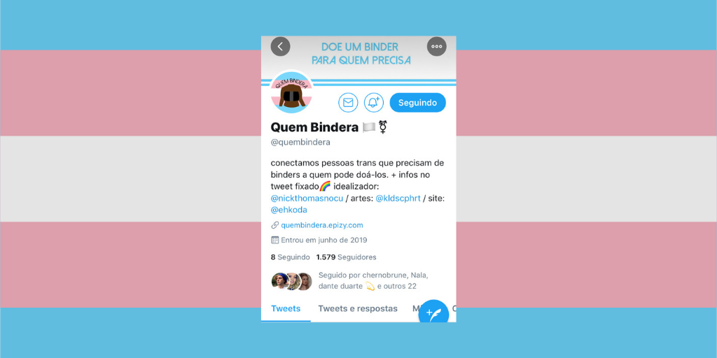 No Twitter, a conta @QuemBindera conecta pessoas trans e não-binárias que precisam de binders com quem pode doá-los (Foto: Reprodução)