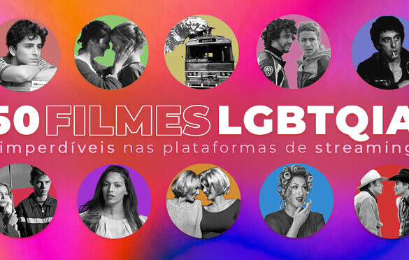 50 filmes LGBTQIA+ essenciais para assistir no streaming