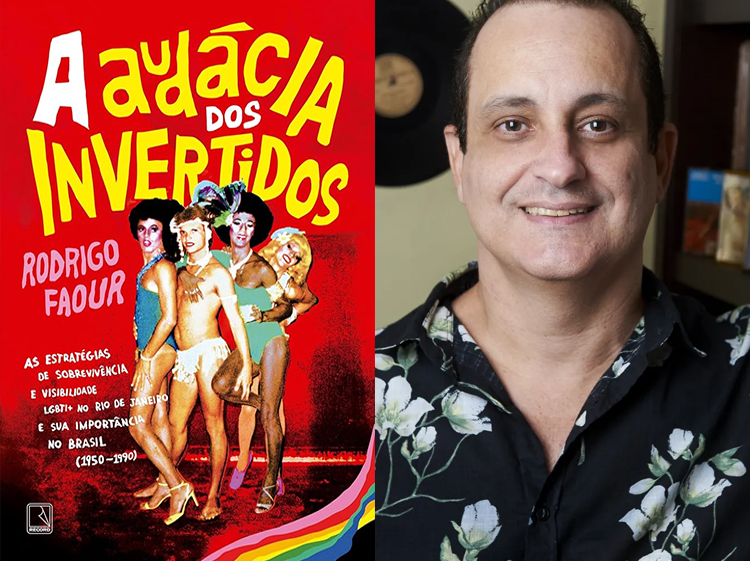 "A Audácia dos Invertidos", de Rodrigo Faour