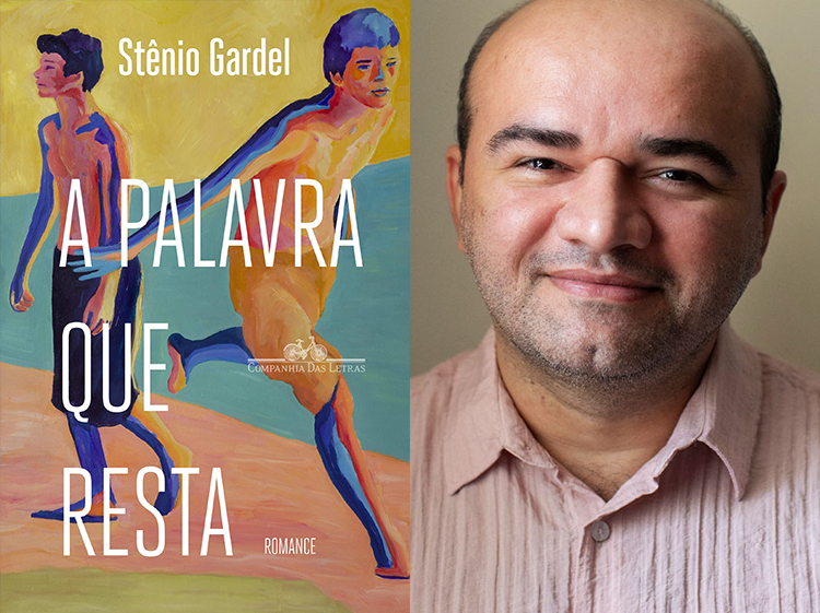 "A Palavra que Resta", de Stênio Gardel