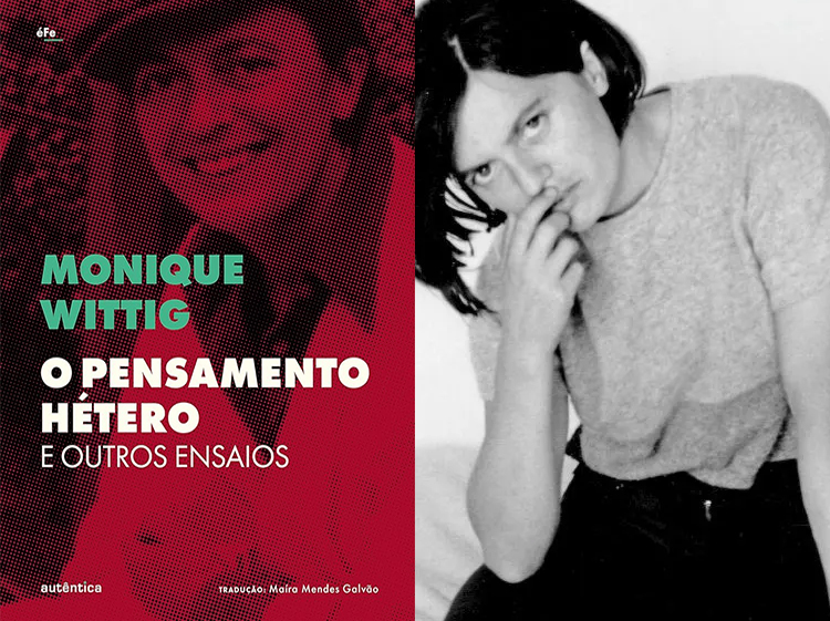 "O Pensamento Hétero e Outros Ensaios", de Monique Wittig
