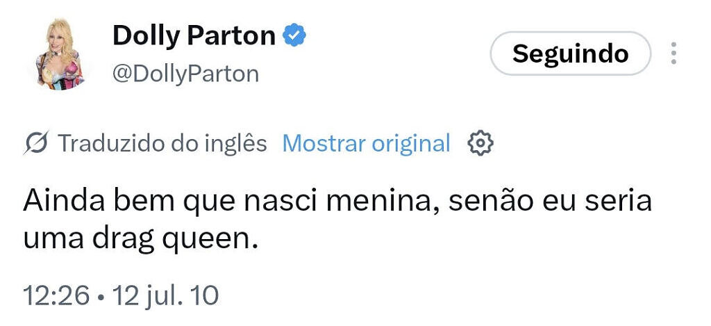 Dolly Parton: "Ainda bem que eu nasci menina, senão seria uma drag queen" (Reprodução)